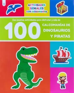 ACTIVIDADES GENIALES 100 CALCOMANIAS DINOSAURIOS Y PIRATAS