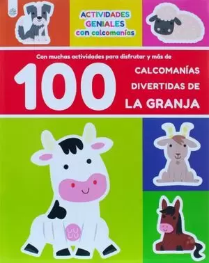 ACTIVIDADES GENIALES 100 CALCOMANIAS DIVERTIDAS DE LA GRANJA
