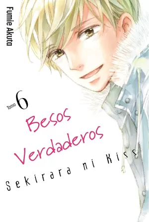 BESOS VERDADEROS SEKIRARA NI KISS 6
