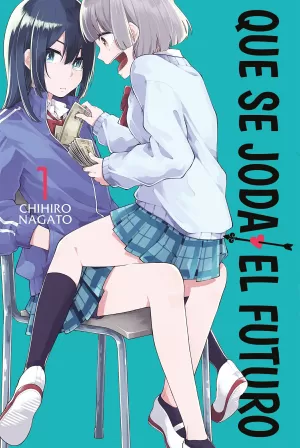 QUE SE JODA EL FUTURO 1