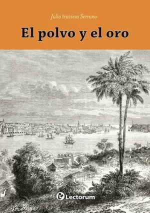POLVO Y EL ORO EL