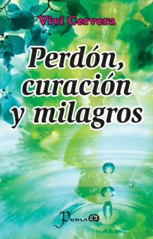 PERDON CURACION Y MILAGRO