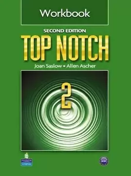 TOP NOTCH 2/E LEVEL 2 WORKBOOK