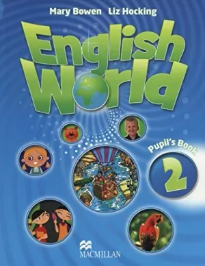 ENGLISH WORLD PUPILS BOOK 2