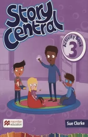 STORY CENTRAL ACTIVITY BOOK 3