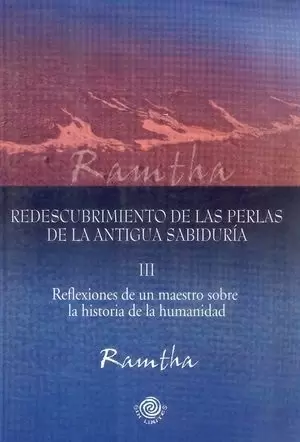 REDESCUBRIMIENTO DE LAS PERLAS DE LA ANTIGUA SABIDURIA III
