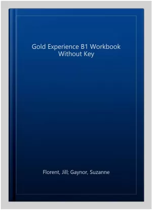 GOLD EXPERIENCE WORKBOOK (NO KEY) B1