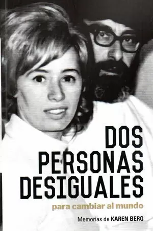 DOS PERSONAS DESIGUALES PARA CAMBIAR EL MUNDO
