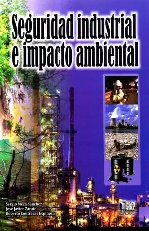 SEGURIDAD INDUSTRIAL E IMPACTO AMBIENTAL