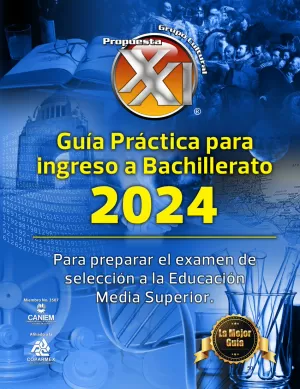 GUIA PRACTICA PARA INGRESO A BACHILLERATO CON CUADERNO DE EJERCICIOS 2022
