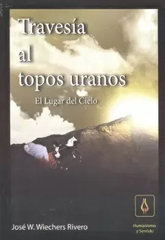 TRAVESIA AL TOPOS URANO EN LUGAR DEL CIELO