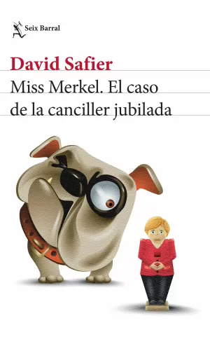 MISS MERKEL EL CASO DE LA CANCILLER JUBILADA
