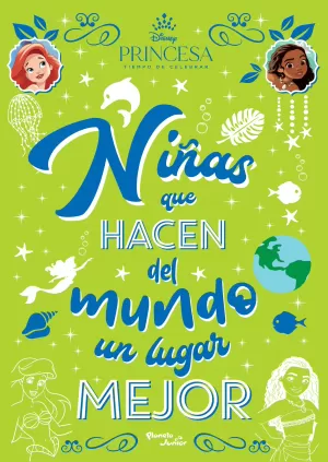 PRINCESAS NIÑAS QUE HACEN DEL MUNDO UN MEJOR LUGAR