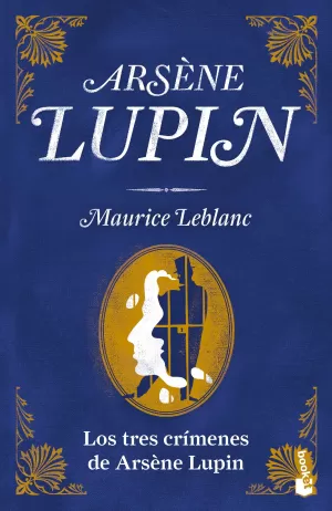 LOS TRES CRIMENES DE ARSENE LUPIN