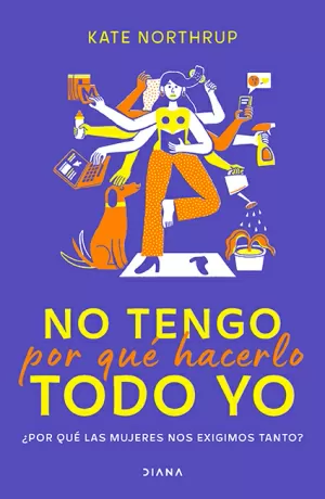 NO TENGO POR QUE HACERLO TODO