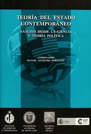 TEORÍA DEL ESTADO CONTEMPORÁNEO. ANÁLISIS DESDE LA CIENCIA Y TEORÍA POLÍTICA