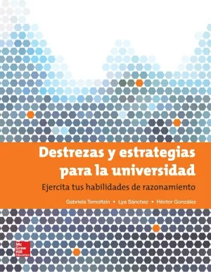 DESTREZAS Y ESTRATEGIAS PARA LA UNIVERSIDAD