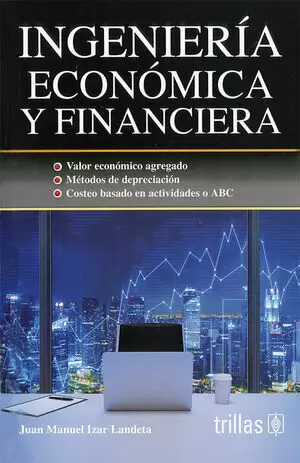 INGENIERIA ECONOMICA Y FINANCIERA