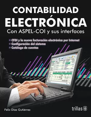 CONTABILIDAD ELECTRONICA CON ASPEL-COI Y SUS INTERFACES 