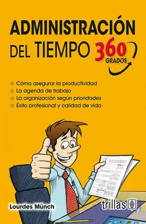 ADMINISTRACION DEL TIEMPO. 360 GRADOS (Reacondicionado)