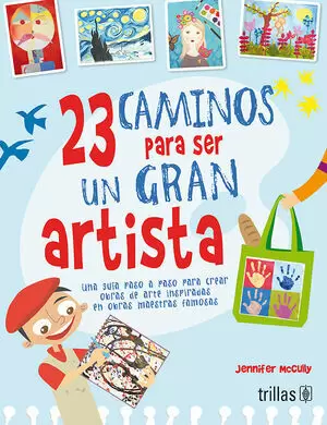 23 CAMINOS PARA SER UN GRAN  ARTISTA