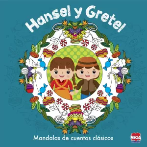 HANSEL Y GRETEL  MANDALAS DE CUENTOS CLASICOS