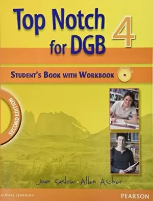 TOP NOTCH FOR DGB 4STUDENT BOOK