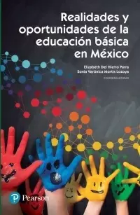 REALIDADES Y OPORTUNIDADES DE LA EDUCACION BASICA EN MEXICO