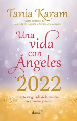 UNA VIDA CON ANGELES 2022