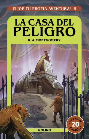 ELIGE TU PROPIA AVENTURA 6. LA CASA DEL