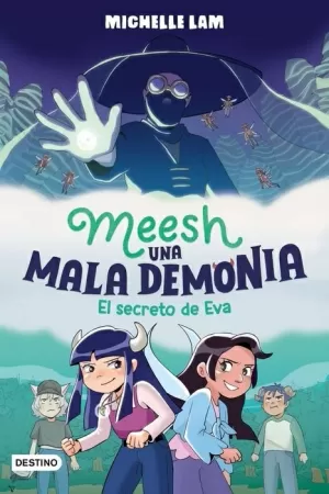 MEESH UNA MALA DEMONIA 2 EL SECRETO DE EVA