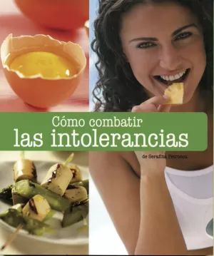 COMO COMBATIR LAS INTOLERANCIAS