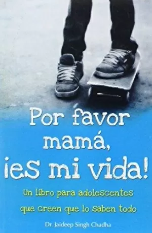 POR FAVOR MAMA ES MI VIDA