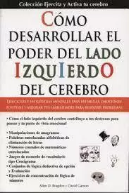 COMO DESARROLLAR EL PODER DEL LADO IZQUIERDO DEL CEREBRO