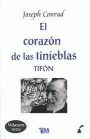 EL CORAZÓN DE LAS TINIEBLAS
