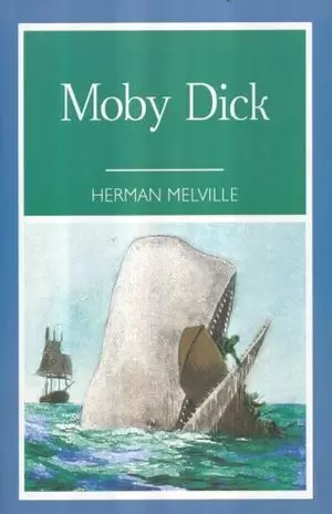 MOBY DICK. HERMAN MELVILLE