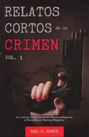 RELATOS CORTOS DE UN CRIMEN VOL 1