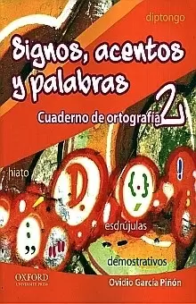 SIGNOS ACENTOS Y PALABRAS CUADERNO DE ORTOGRAFIA 2