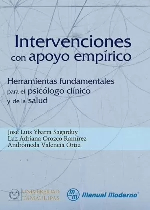 INTERVENCIONES CON APOYO EMPIRICO HERRAMIENTAS FUNDAMENTALES PARA EL PSICOLOGO CLINICO Y DE LA SALUD