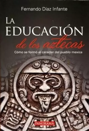 EDUCACION DE LOS AZTECAS LA