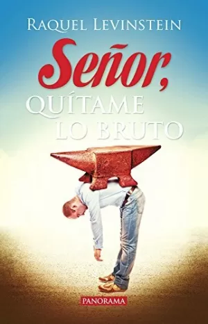 SEÑOR QUITAME LO BRUTO 2A ED
