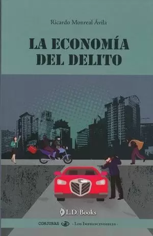 ECONOMIA DEL DELITO LA