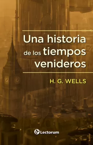 UNA HISTORIA DE LOS TIEMPOS VENIDEROS