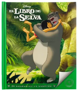 MI COLECCION DE CUENTOS EL LIBRO DE LA SELVA