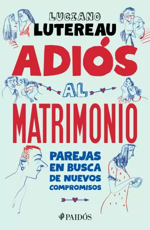 ADIOS AL MATRIMONIO