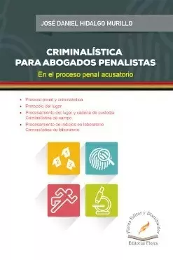CRIMINALISTICA PARA ABOGADOS PENALISTAS
