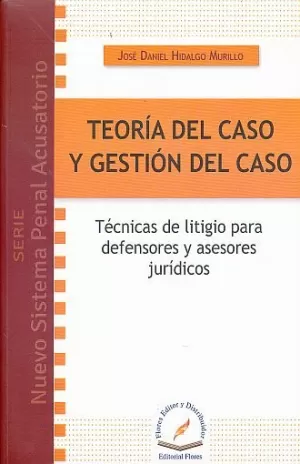 TEORIA DEL CASO Y GESTION DEL CASO