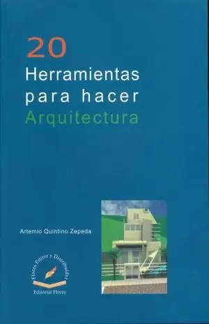 20 HERRAMIENTAS PARA HACER ARQUITECTURA