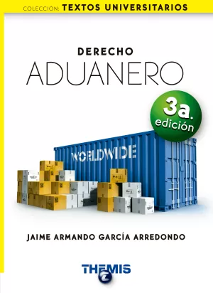 DERECHO ADUANERO 3RA EDICION