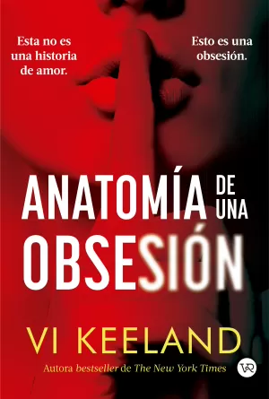 ANATOMIA DE UNA OBSESION